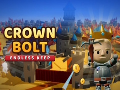 ເກມ Crown Bolt: Endless Keep