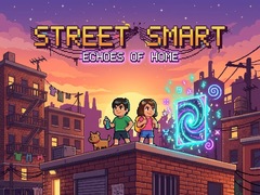 ເກມ Street Smart - Echoes of Home